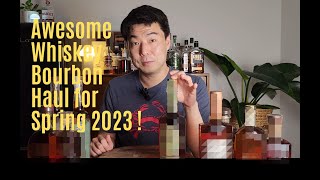 Awesome Bourbon Whiskey Bottle Haul Spring 2023!