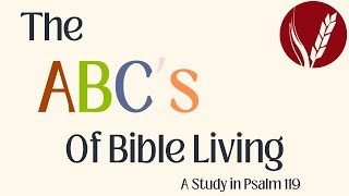 Getting Help from Gods Word (Psalm 119:17-24)