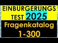 Einbürgerungstest 2025 Test Leben In Deutschland 2025 Fragen 1 300 Mit Lösung Einbürgerungstest 2025 Test Leben In Deutschland 2025 Fragen 1 300 Mit Lösung