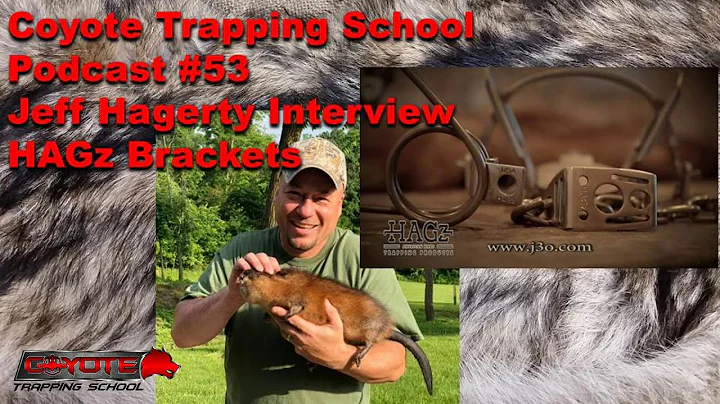Ep 53 - Jeff Hagerty Interview - Coyote Trapping S...