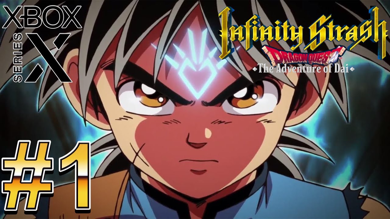 Infinity Strash: DRAGON QUEST The Adventure of Dai (XSX) Gameplay Walkthrough Part 1 [4K 60FPS]