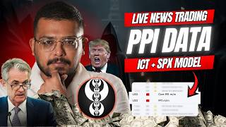 11 Jun | PPI Live | XAUUSD Live Trading | Gold Live Analysis | ICT Concepts & SPX