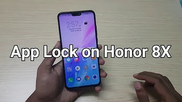 How to use App Lock on Honor 8X with fingerprint scanner & Face Unlock