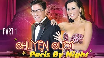 Nguyễn Ngọc Ngạn & Kỳ Duyên - Chuyện Cười Paris By Night (Part 1)