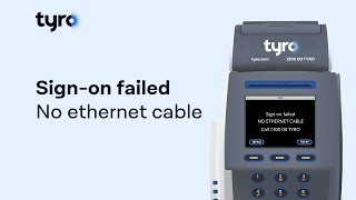What to do when your Tyro EFTPOS machine displays "Sign on failed - no Ethernet cable"