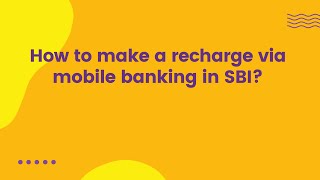 How to make a recharge via mobile banking in SBI? screenshot 5