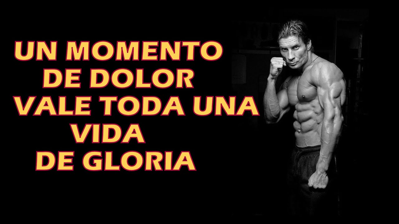Un Momento De Dolor Vale Toda Una Vida De Gloria