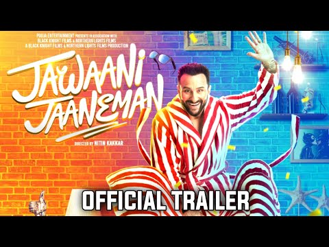 jawaani-jaaneman-official-trailer-|-saif-ali-khan-|-alaya-f-|-tabu-|-jawaani-jaaneman-trailer