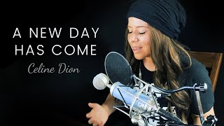 A New Day Has Come // Celine Dion Cover