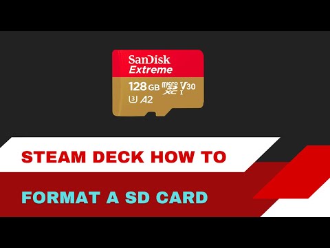 How to format an SD Card on Steam Deck: The Easiest Way!