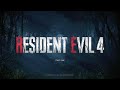 Resident Evil 4 Remake : Playthrough Part 7