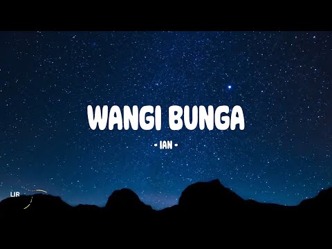 Wangi Bunga – IAN | New Version  3Rixz Waves