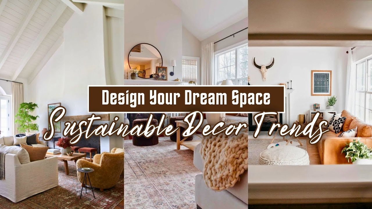 Create Your Dream Space With Affordable Sustainable Decor Trends Photo Inspiration