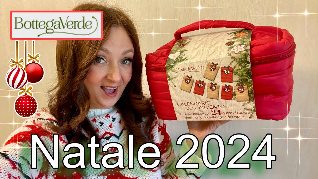 🎄 CALENDARIO DELL'AVVENTO BOTTEGA VERDE 2024 🎄 spqacchettiamoooo 🥰 | One B Queen