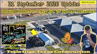 Fall Arrives! End of Qtr,  Chip Fab Concrete & Optimus Steel! 21 Sep 2026 Giga Texas Update (7:35AM) Update
