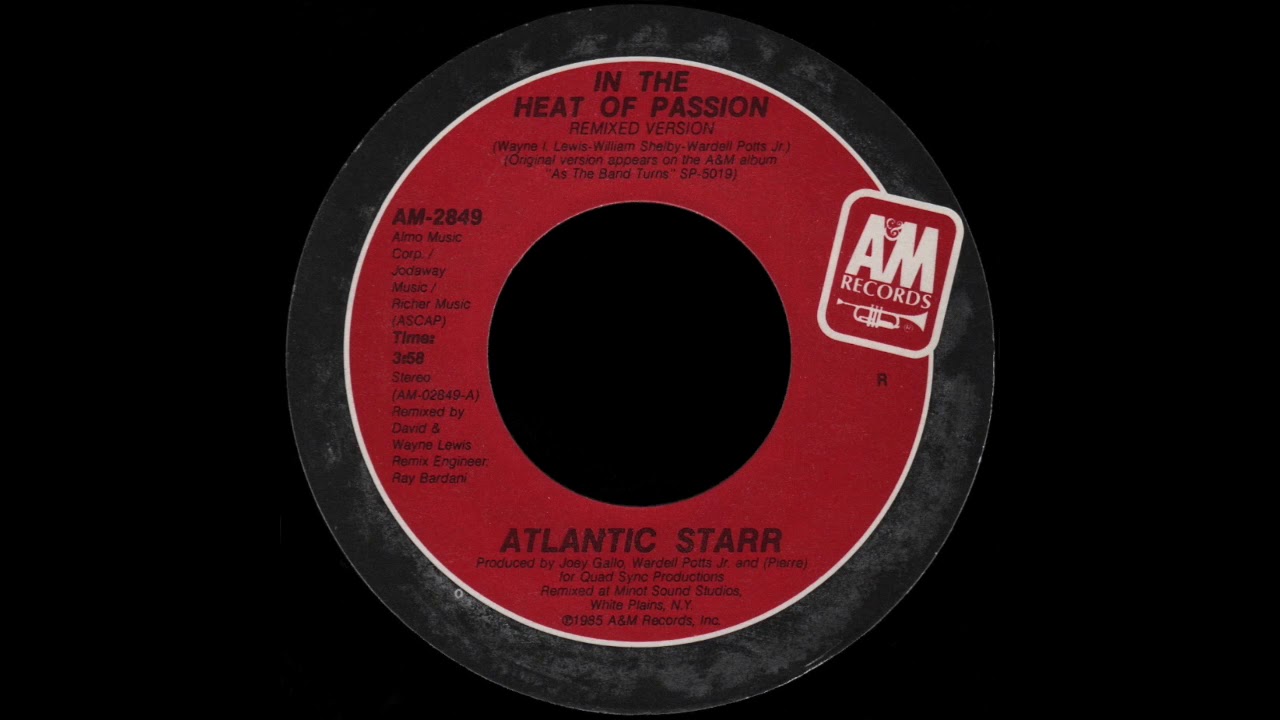 Atlantic Starr - In The Heat Of Passion (7