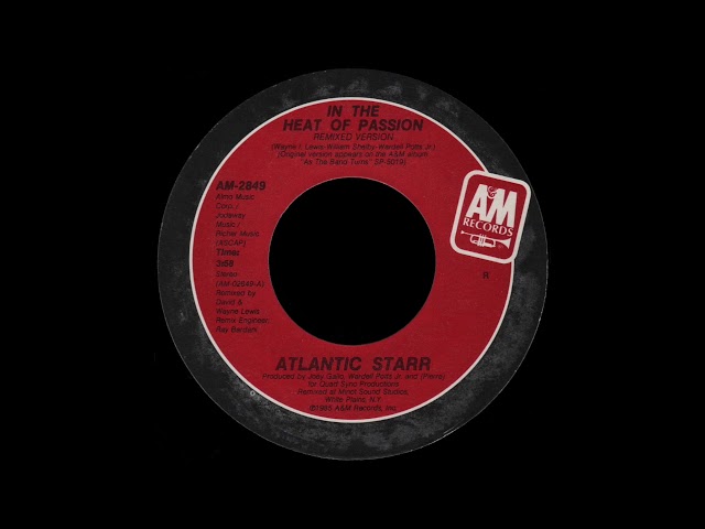 Atlantic Starr - In The Heat Of Passion (7