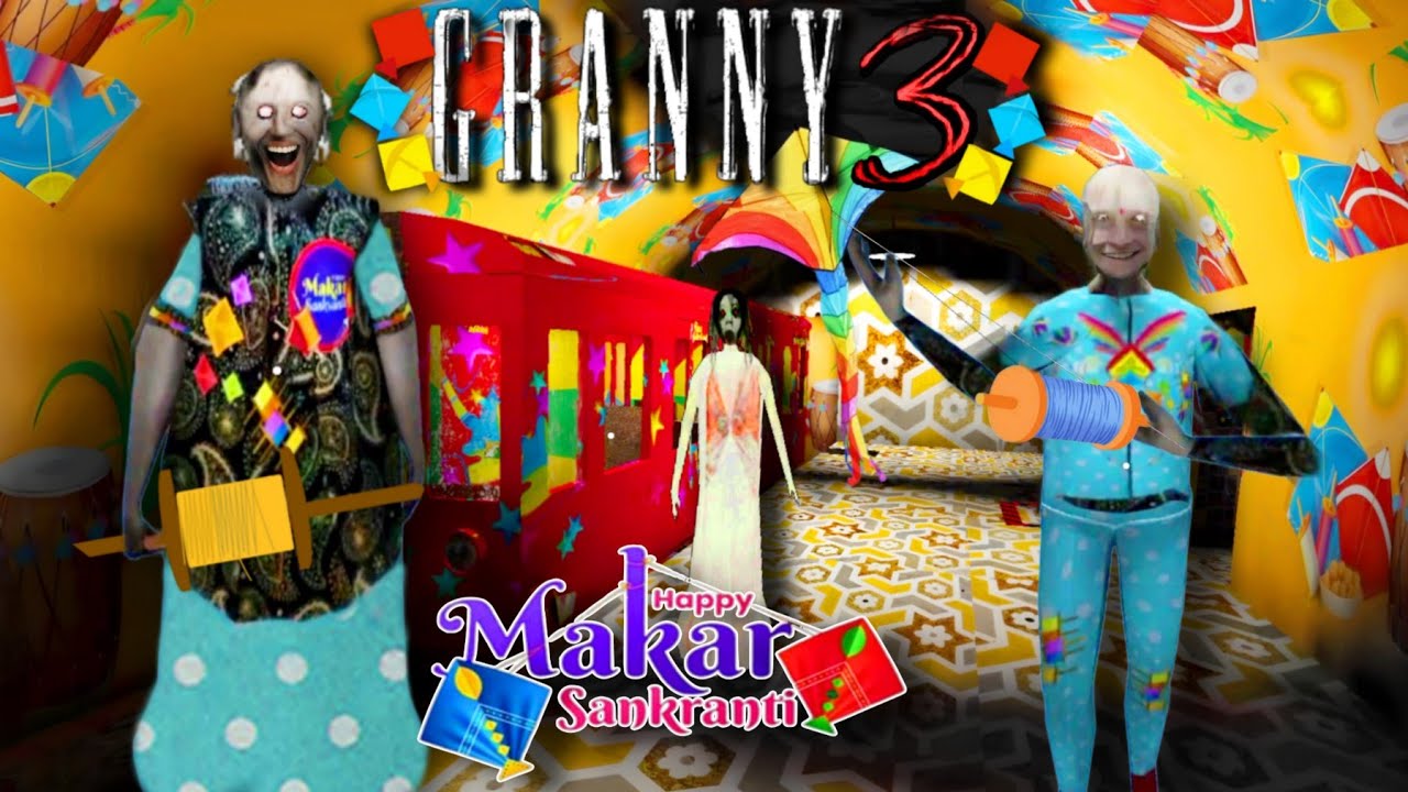 Granny 3| Makar Sankranti Mode Full gameplay | Buddha bhudiya ko Patang 🪁 jaisa udaya😂🤣