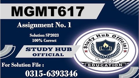 MGMT617 assignment 1 solution sp2023 mgmt617