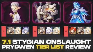Lohen Is Better Than Zibai??? | Prydwen 7.1 Stygian Tier List Review