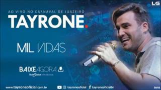 Tayrone - Mil Vidas - 20K7