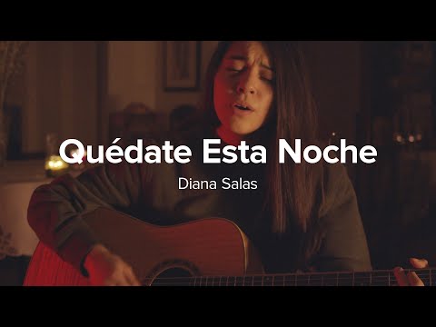 Quédate Esta Noche - Mon Laferte | Diana Salas (Cover)