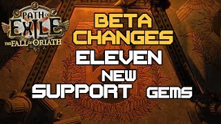 Thoughts on the 11 New Support Gems - Path of Exile Fall of Oriath Beta