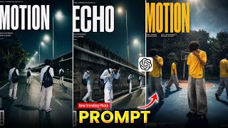 Trending MOTION AI Photo Tutorial 🔥 Sirf Ek Prompt Se | ChatGPT Photo Prompt | Ai Photo Tutorial