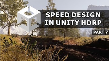 Silent Valley (part.7)| Speed Level Design | Unity | HDRP