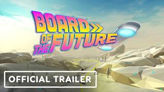 Board of the Future - Official Announce Trailer | Upload VR Showcase 2026