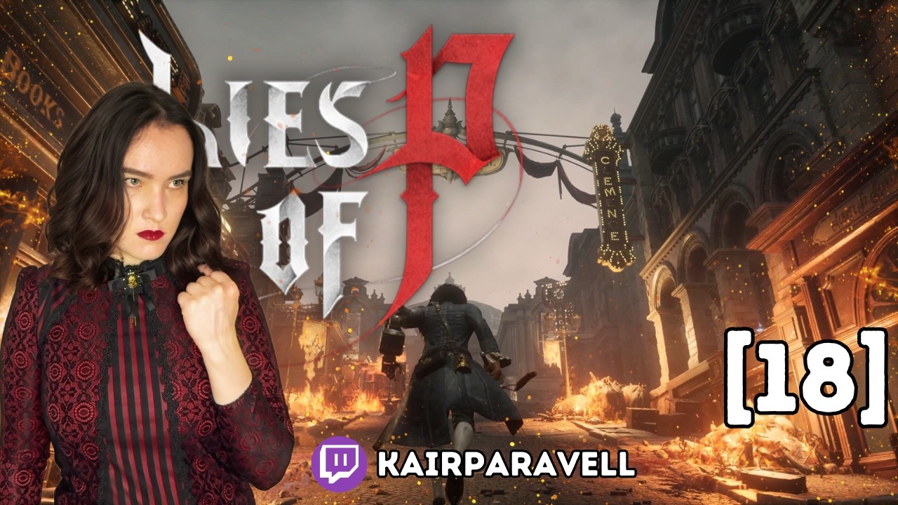 [18] LIES OF P [1. Run] 🦋 | Vorbereitung ist ALLES! 🔥 | kairPARAvell