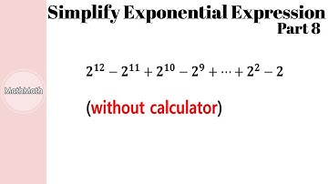 E&L - HOW TO: Simplify the Exponential Expression (Part 8)
