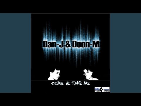 Dan-J — Come & take me (Sun Kidz Remix)
