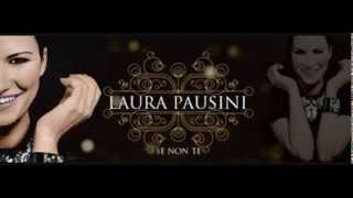Laura Pausini - Se non te