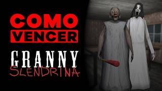 COMO VENCER: GRANNY Y SLENDRINA