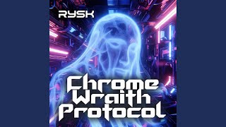 Chrome Wraith Protocol