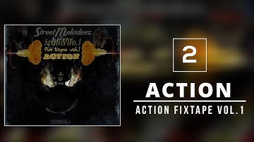 02. No.1 & İzah - StreetMelodeez (Action Fixtape Vol.1) - Action