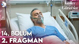 Güller Ve Günahlar 14. Bölüm 2. Fragmanı