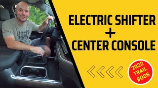 Center Console + Electric Shifter (Chevy Silverado LT Trail Boss)