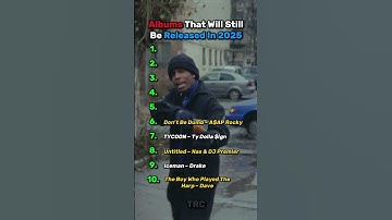 Albums that will still be released in 2025 #rap #hiphop #2025 #album #drake #nas #roddyricch #music