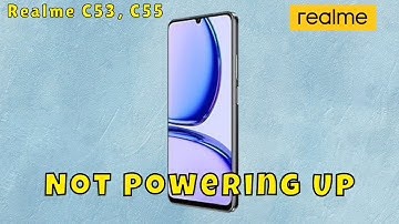 ✅ How to Fix Realme C53, C55 Not Powering Up – Step by Step Guide
