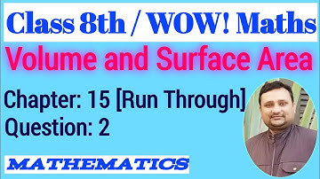 Wow Maths Class 8 Chapter 15 Run Through Question 2 | Wow Maths Class 8 Chapter 15 Run Through