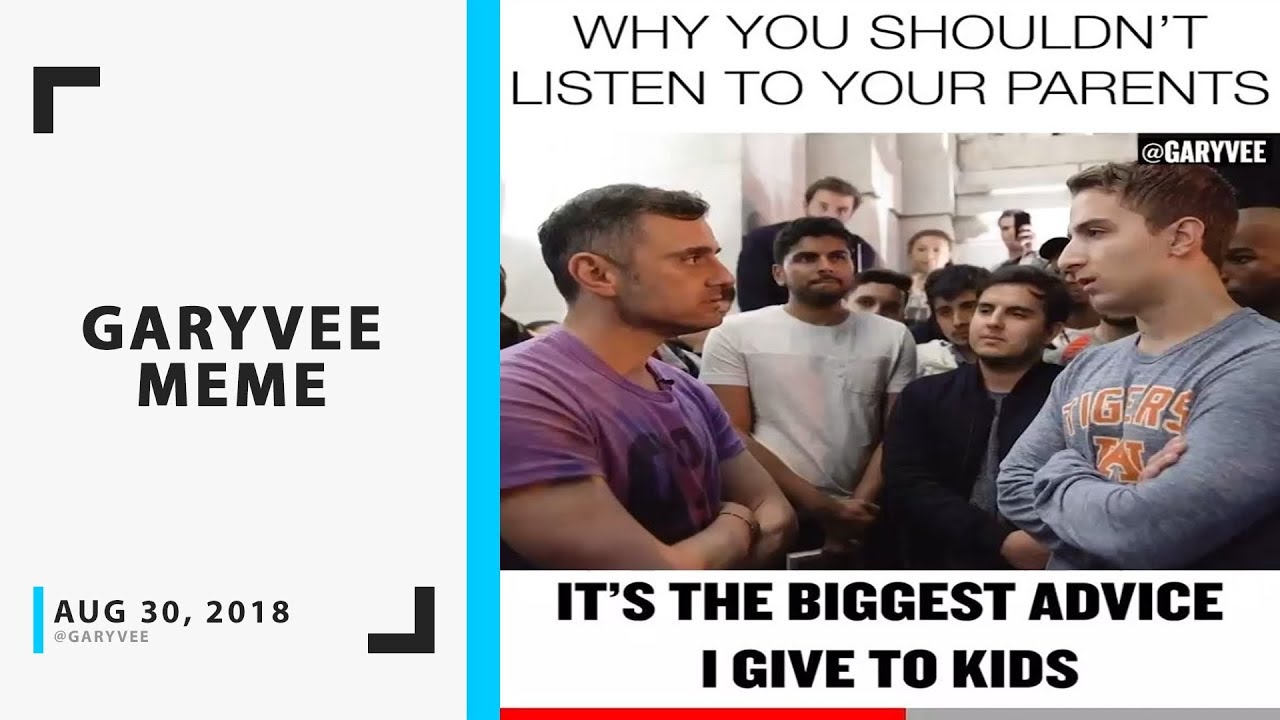 i hate my parents song Why You Shouldn’t Listen to Your Parents – GaryVee Instagram Video