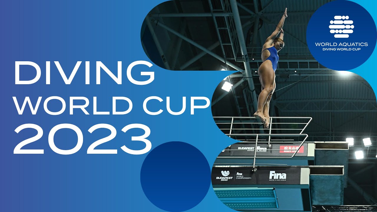 World Aquatics Diving World Cup 2023 FINA Official