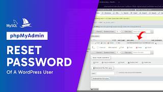 How to reset WordPress password through phpMyAdmin | Tutorial