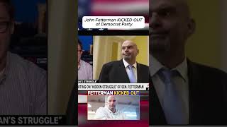 John Fetterman KICKED OUT of Democrat Party #trump #brandonlehman #news #clips #fyp #reels