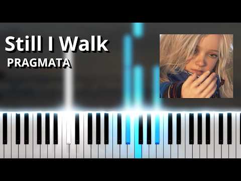 Still I Walk - PRAGMATA OST (Piano Tutorial)