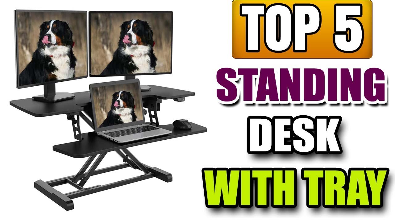 Best Standing Desk with Keyboard Tray