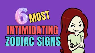 6 Most Intimidating Zodiac Signs As Per Astrology | Ziggy Natural