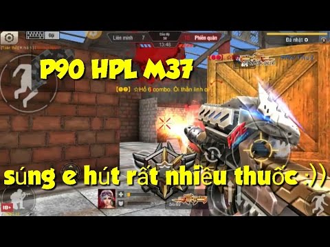 Video Tập Kích Bình Luận - P90 HPL M37: Nhìn là biết đẹp... - youtube